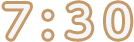 7:30
